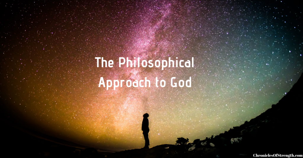 Philosophy Friday: The Philosophical Approach to God - Chronicles of ...